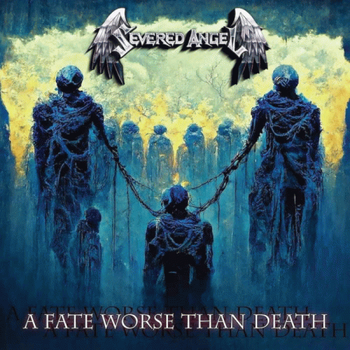 Severed Angel : A Fate Worse than Death